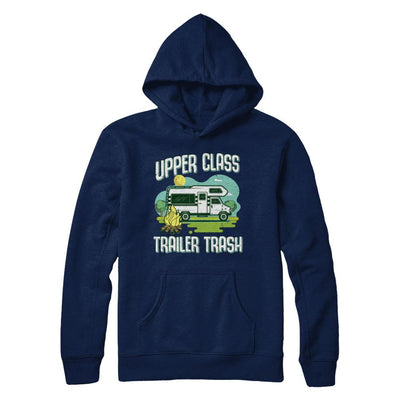 Upper Class Trailer Trash Dad Mom Grandpa Grandma Camping-T-Shirt & Hoodie-Pullover Hoodie-Navy
