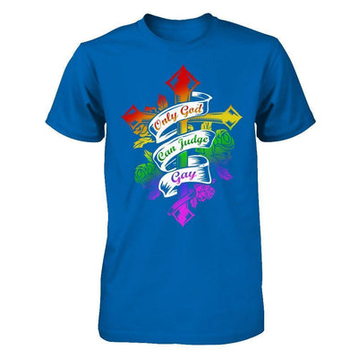 Only God Can Judge Gay-T-Shirt & Hoodie-Classic T-Shirt-Royal