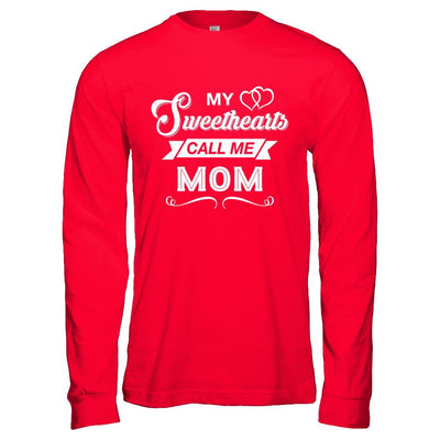 My Sweethearts Call Me Mom-T-Shirt & Hoodie-Long Sleeve T-Shirt-Red
