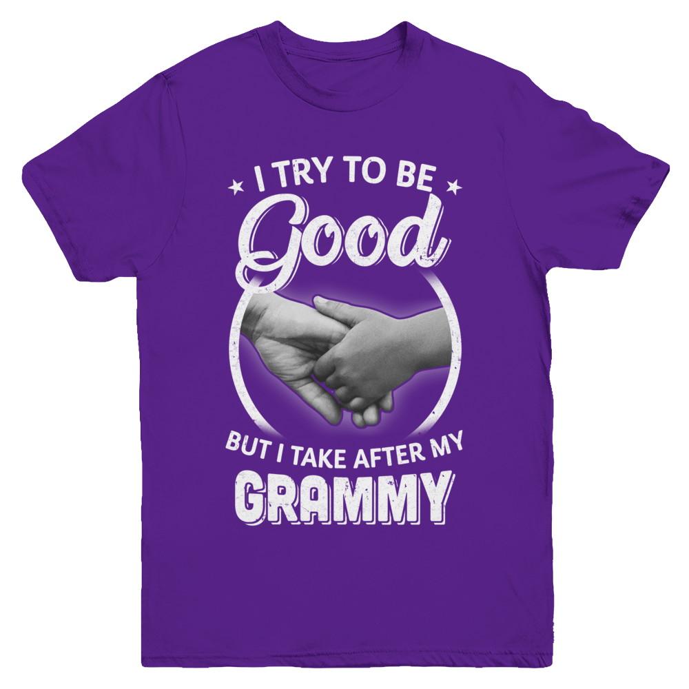 I Try To Be Good But I Take After My Grammy Toddler Kids Youth-Youth Shirt-Youth T-Shirt-Purple