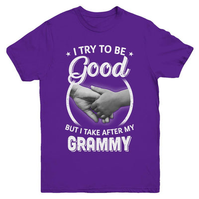 I Try To Be Good But I Take After My Grammy Toddler Kids Youth-Youth Shirt-Youth T-Shirt-Purple