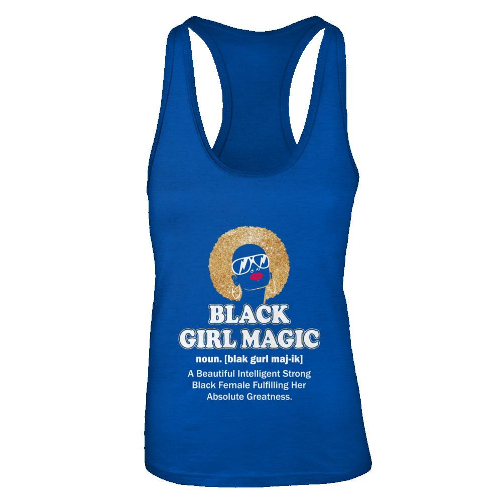 Black Girl Magic Definition Black Queen Gift-T-Shirt & Tank Top-Women's Ideal Racerback Tank-Royal