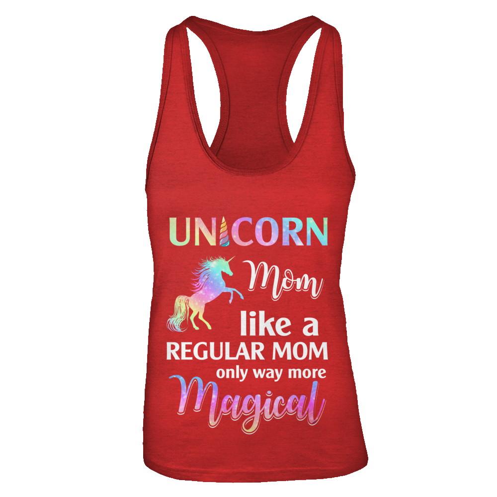 Unicorn Mom Like A Regular Mom Birthday Gift Mothers Day-T-Shirt & Tank Top-Women's Ideal Racerback Tank-Red