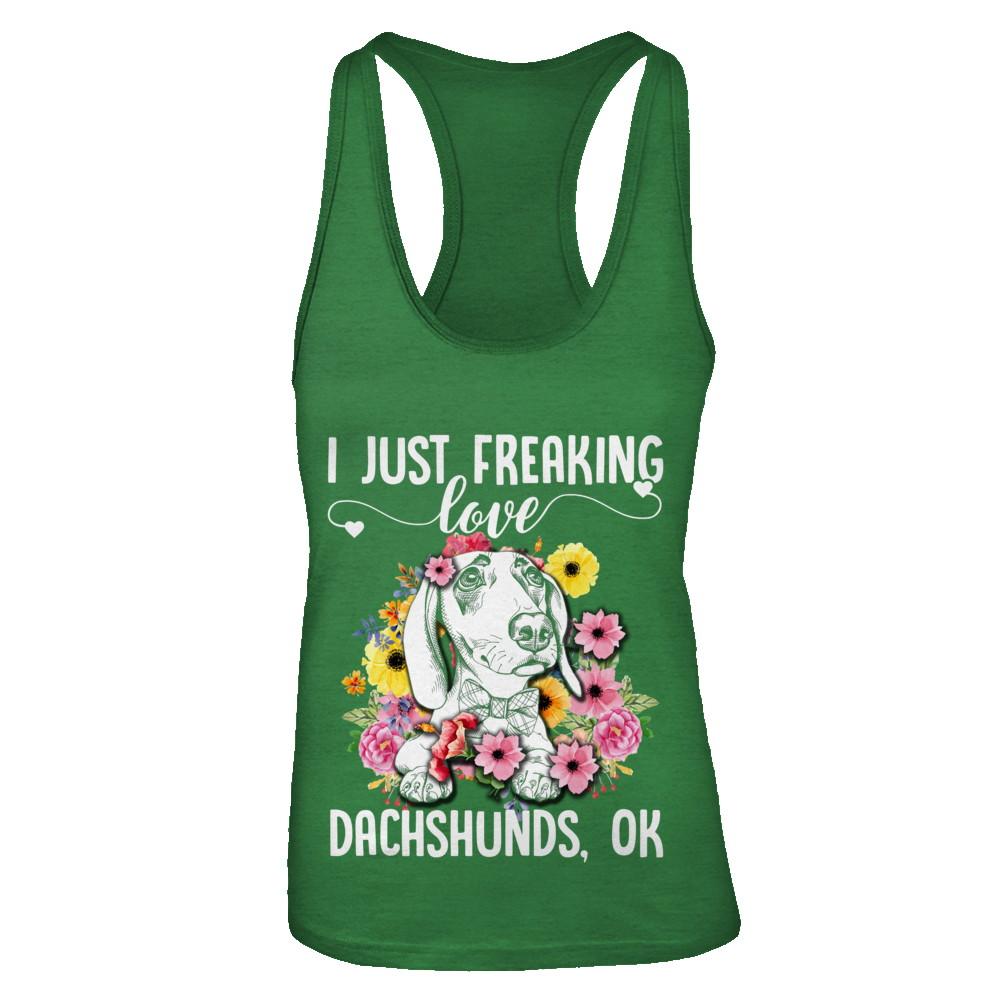 Dog I Just Freaking Love Dachshund-T-Shirt & Tank Top-