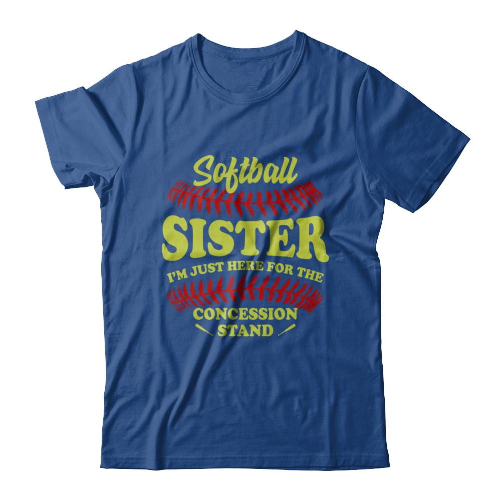 Softball Sister I'm Just Here For The Concession Stand-T-Shirt & Hoodie-Classic T-Shirt-Royal