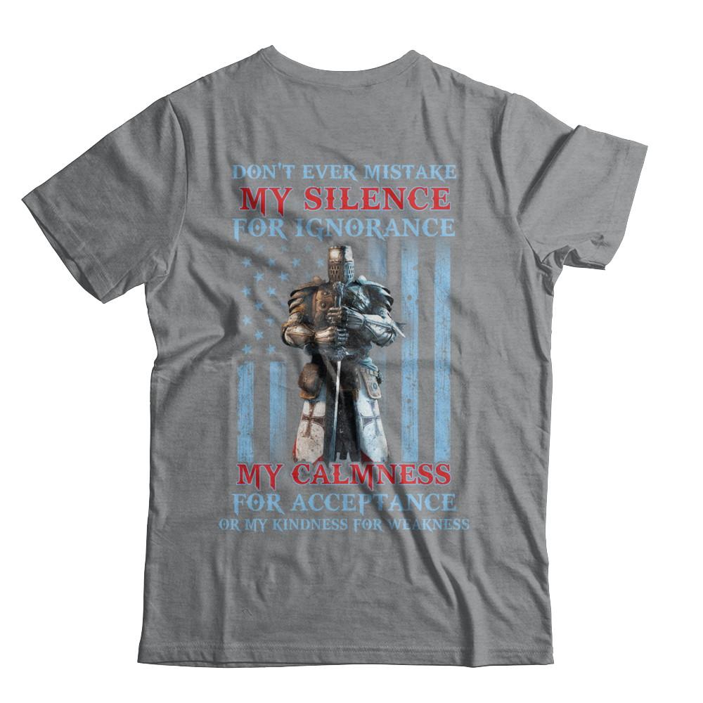 Don't Ever Mistake My Silence For Ignorance-T-Shirt & Hoodie-Classic T-Shirt-Sport Grey
