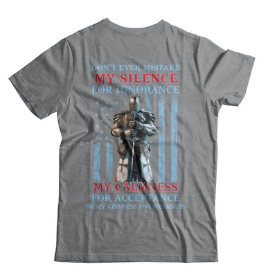 Don't Ever Mistake My Silence For Ignorance-T-Shirt & Hoodie-Classic T-Shirt-Sport Grey