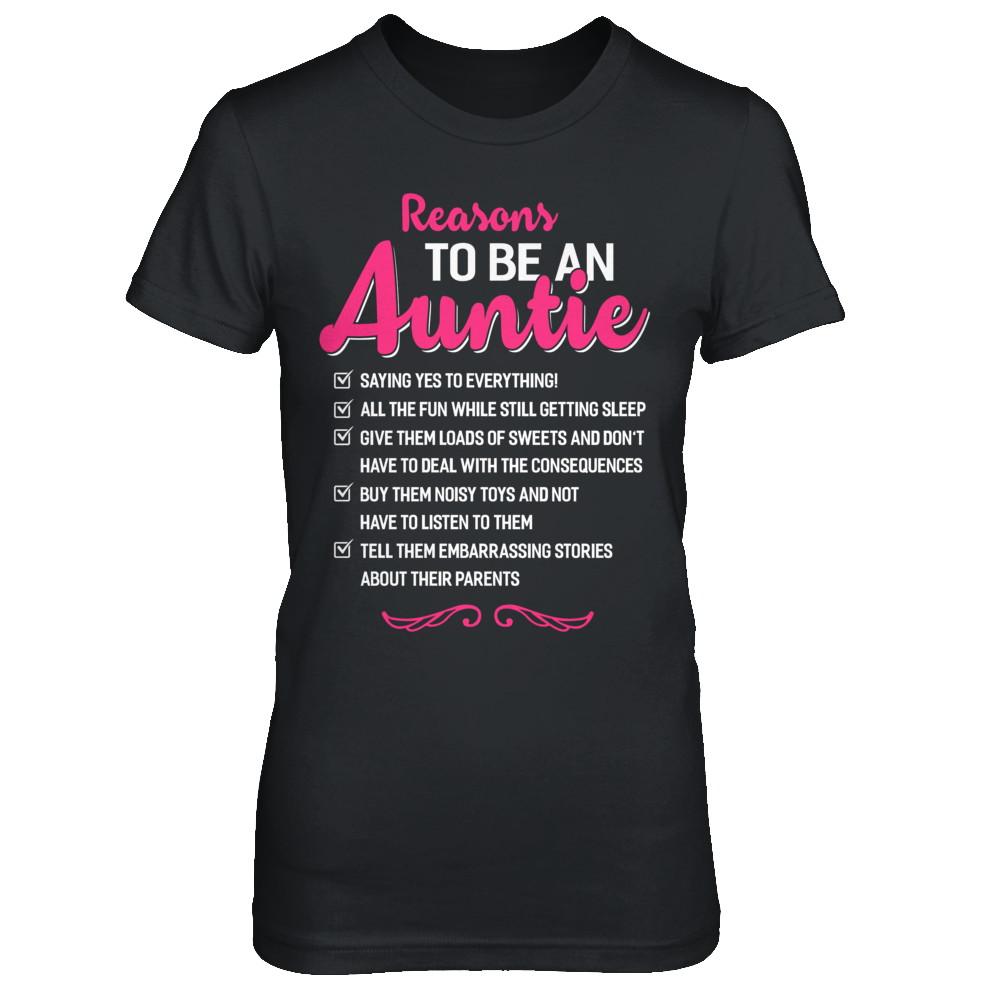 Reasons To Be An Auntie Funny Aunt Gifts