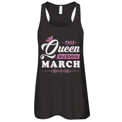 This Queen Was Born In March-T-Shirt & Tank Top-Women's Flowy Racerback Tank-Black