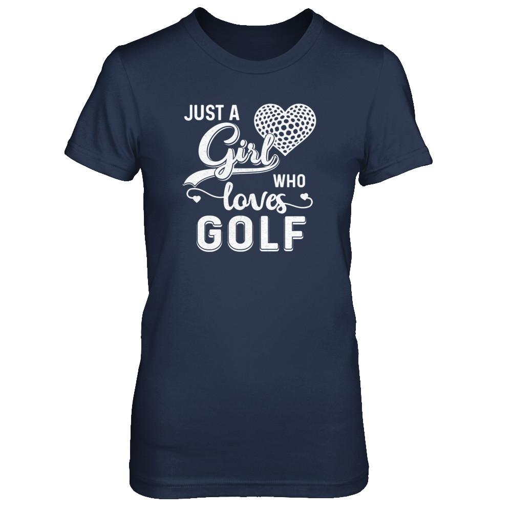 Just A Girl Who Loves Golf-T-Shirt & Tank Top-Women's T-Shirt-Navy