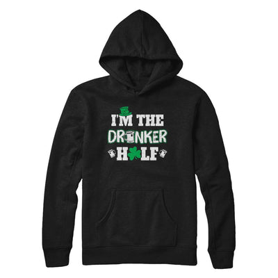I'm The Drunker Half Funny St Patrick's Day Pub Gift-T-Shirt & Hoodie-Pullover Hoodie-Black