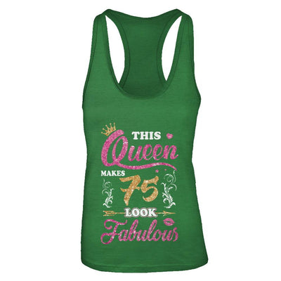 This Queen Makes 75 Look Fabulous 1946 75th Birthday-T-Shirt & Tank Top-Women's Ideal Racerback Tank-Kelly Green