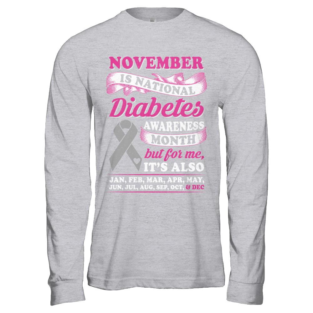 November Is National Diabetes Awareness Month-T-Shirt & Hoodie-Long Sleeve T-Shirt-Sport Grey