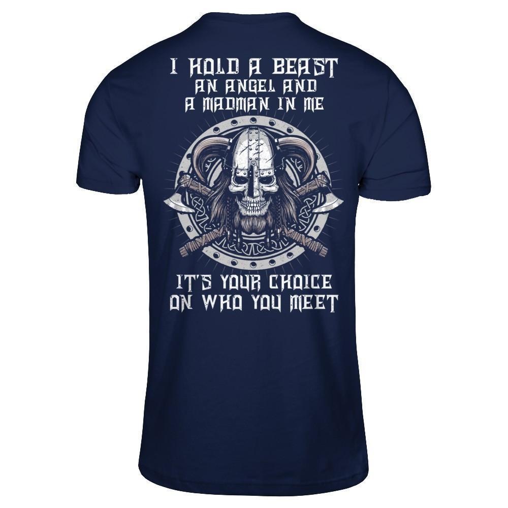 Viking I Hold A Beast An Angel And A Madman In Me-T-Shirt & Hoodie-Classic T-Shirt-Navy