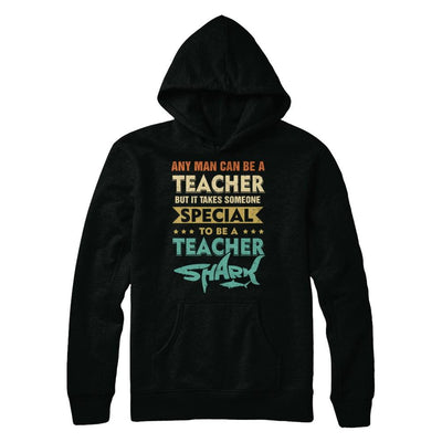 Vintage Someone Special To Be A Teacher Shark Gift-T-Shirt & Hoodie-Pullover Hoodie-Black