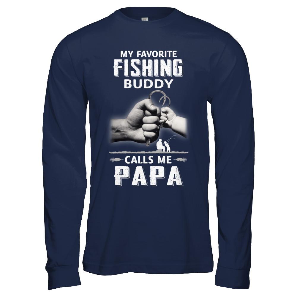 My Favorite Fishing Buddy Calls Me Papa Fish Fathers Day-T-Shirt & Hoodie-Long Sleeve T-Shirt-Navy
