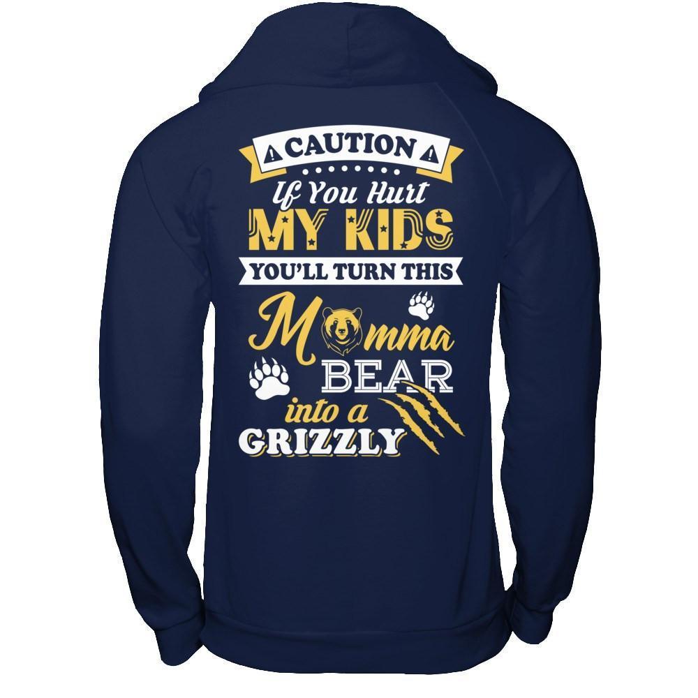 If You Hurt My Kids You'll Turn This Momma Bear-T-Shirt & Hoodie-Pullover Hoodie-Navy