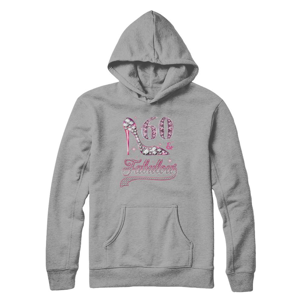 60 And Fabulous 60 Years Old 1961 60th Birthday Gift-T-Shirt & Hoodie-Pullover Hoodie-Light Steel