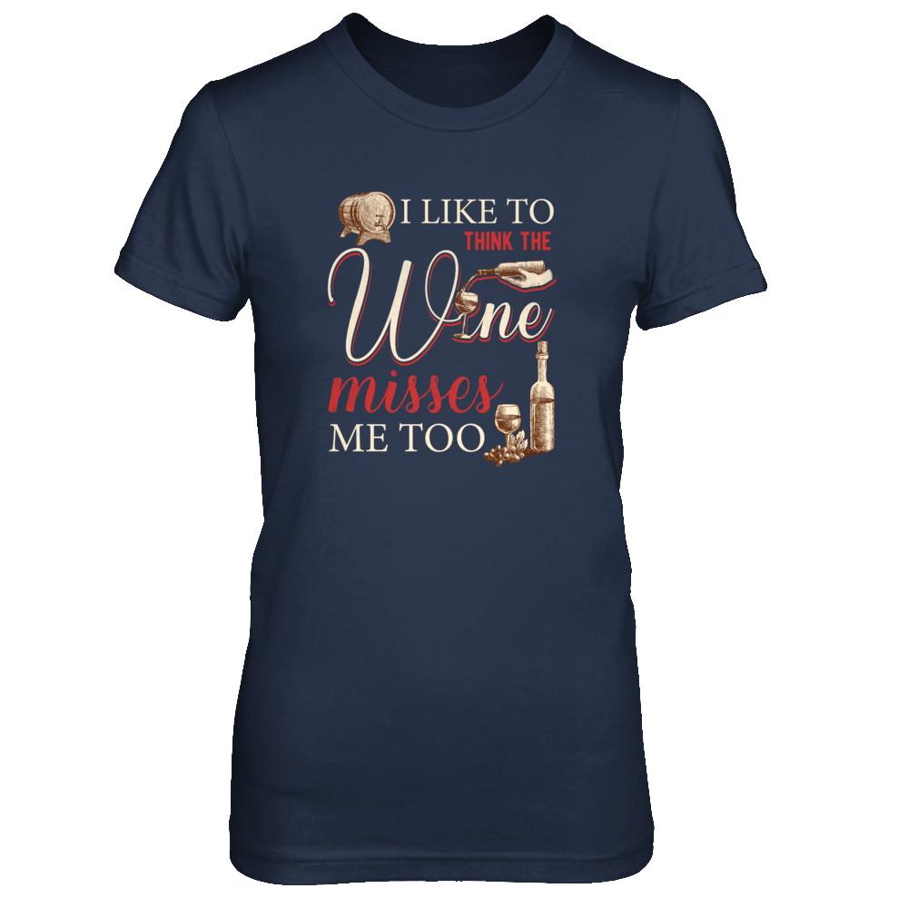 I Like To Think The Wine Misses Me Too Funny Pregnant-T-Shirt & Tank Top-Women's T-Shirt-Navy