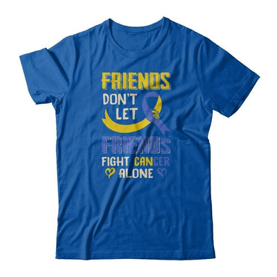 Friends Don't Let Friends Fight Cancer Alone Down Syndrome Awareness-T-Shirt & Tank Top-Premium T-Shirt-Royal