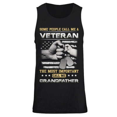 Some People Call Me Veteran The Most Important Call Me Grandfather-T-Shirt & Hoodie-Unisex Tank-Black