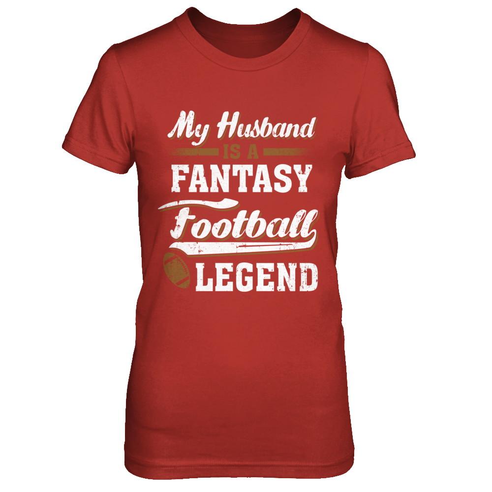My Husband Is A Fantasy Football Legend-T-Shirt & Hoodie-Women's T-Shirt-Red