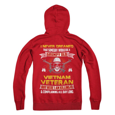 I Never Dreamed I Would Be A Grumpy Old Viet Nam Veteran-T-Shirt & Hoodie-Pullover Hoodie-Red