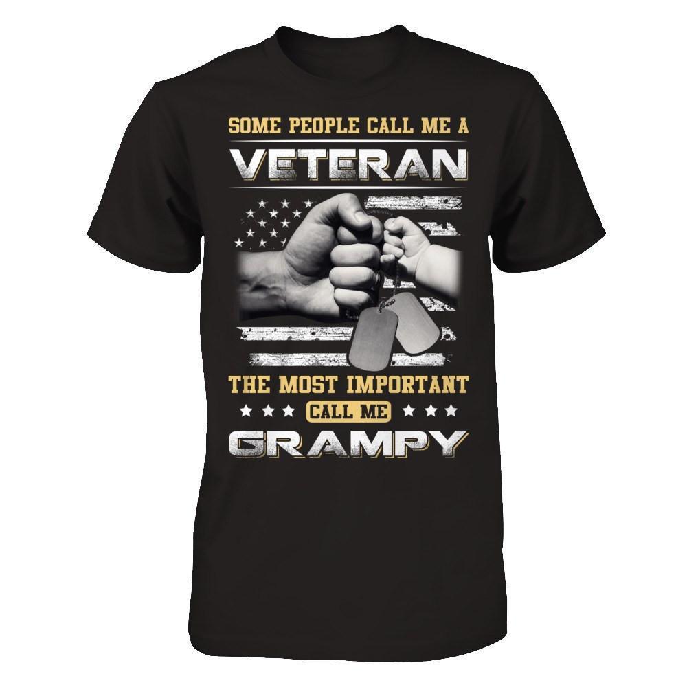 Some People Call Me Veteran The Most Important Call Me Grampy-T-Shirt & Hoodie-Classic T-Shirt-Black