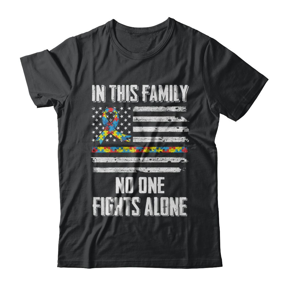 In This Family No One Fights Alone Autism Awareness-T-Shirt & Hoodie-Classic T-Shirt-Black