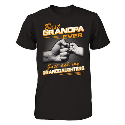 Best Grandpa Ever Just Ask My Granddaughters-T-Shirt & Hoodie-Classic T-Shirt-Black