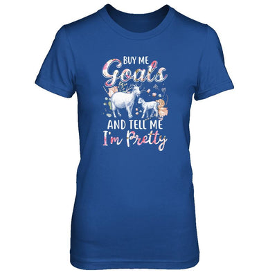 Buy Me Goats And Tell Me I'm Pretty-T-Shirt & Tank Top-Women's T-Shirt-Royal