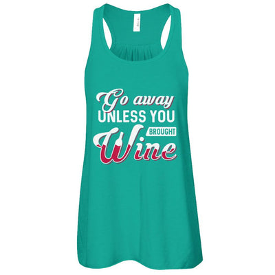 Go Away Unless You Brought Wine Lover-T-Shirt & Tank Top-Women's Flowy Racerback Tank-Kelly