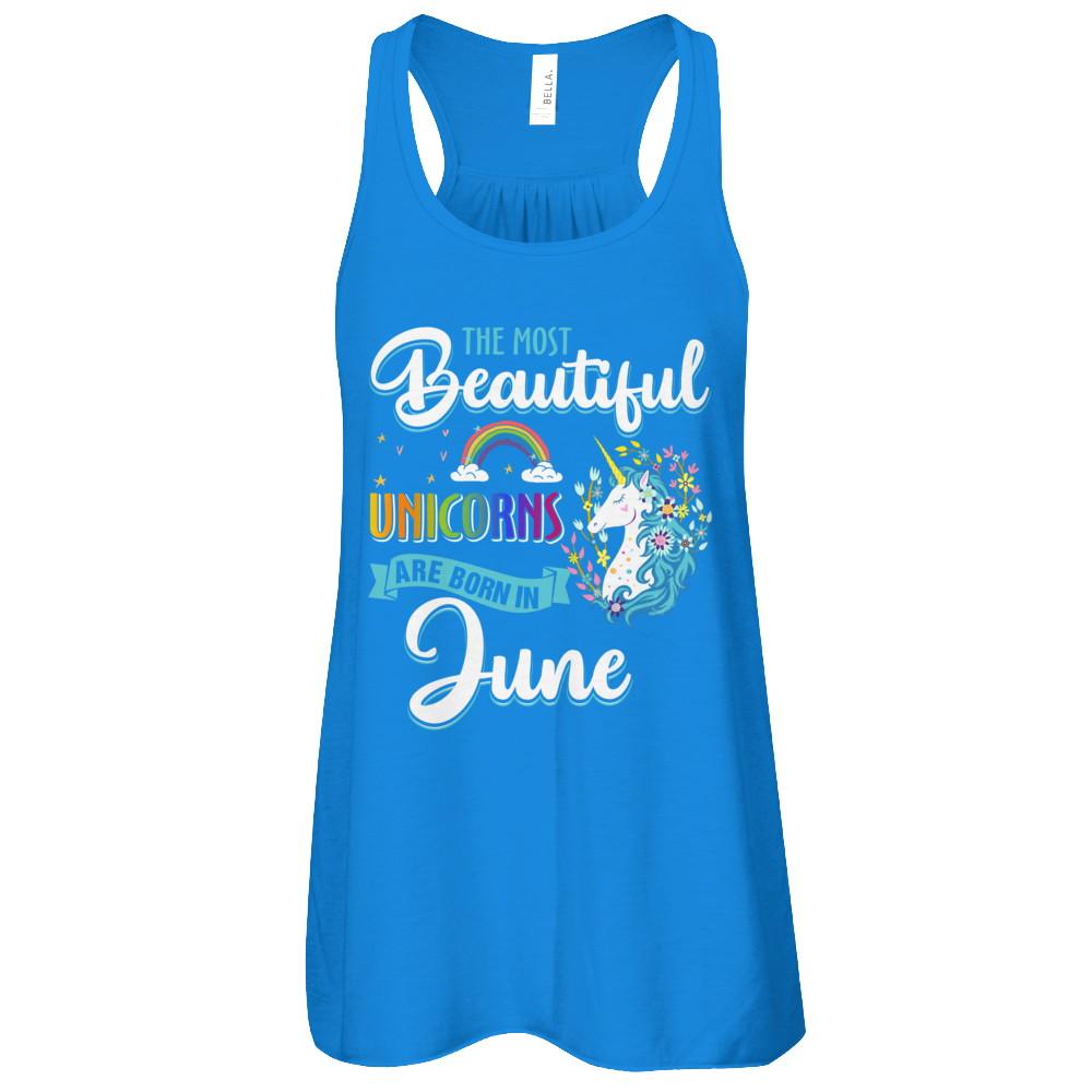 The Most Beautiful Unicorns Are Born In June Birthday-T-Shirt & Tank Top-Women's Flowy Racerback Tank-True Royal