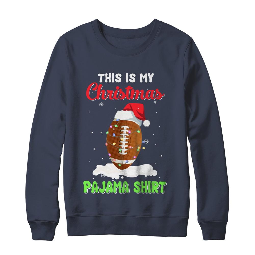 This Is My Christmas Pajama Xmas Football Santa-T-Shirt & Sweatshirt-Crewneck Sweatshirt-Navy