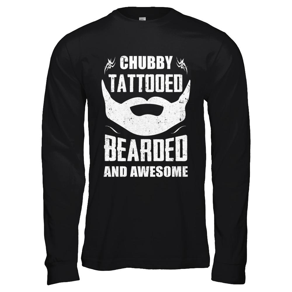 Chubby Tattooed Bearded And Awesome Tattoos-T-Shirt & Hoodie-Long Sleeve T-Shirt-Black
