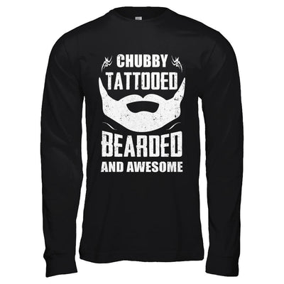 Chubby Tattooed Bearded And Awesome Tattoos-T-Shirt & Hoodie-Long Sleeve T-Shirt-Black