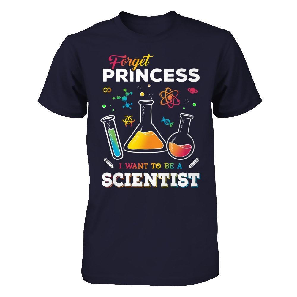Forget Princess I Want To Be A Scientist-T-Shirt & Hoodie-Premium T-Shirt-Midnight Navy