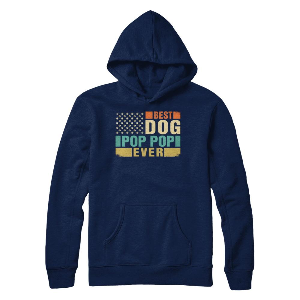 Vintage Retro BEST DOG POP POP EVER American Flag Fathers Day-T-Shirt & Hoodie-Pullover Hoodie-Navy