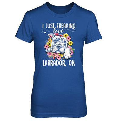 Dog I Just Freaking Love Labrador-T-Shirt & Tank Top-