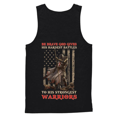 God Gives His Hardest Battles To His Strongest Warrior-T-Shirt & Hoodie-Unisex Tank-Black