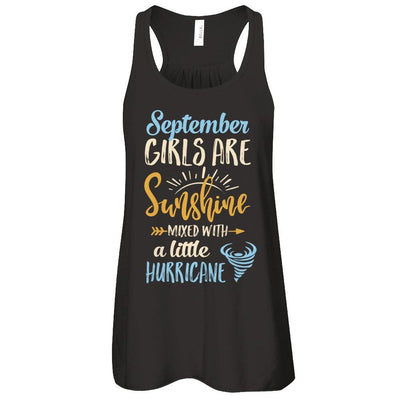 September Girls Birthday Sunshine Mixed Little Hurricane-T-Shirt & Tank Top-Women's Flowy Racerback Tank-Black