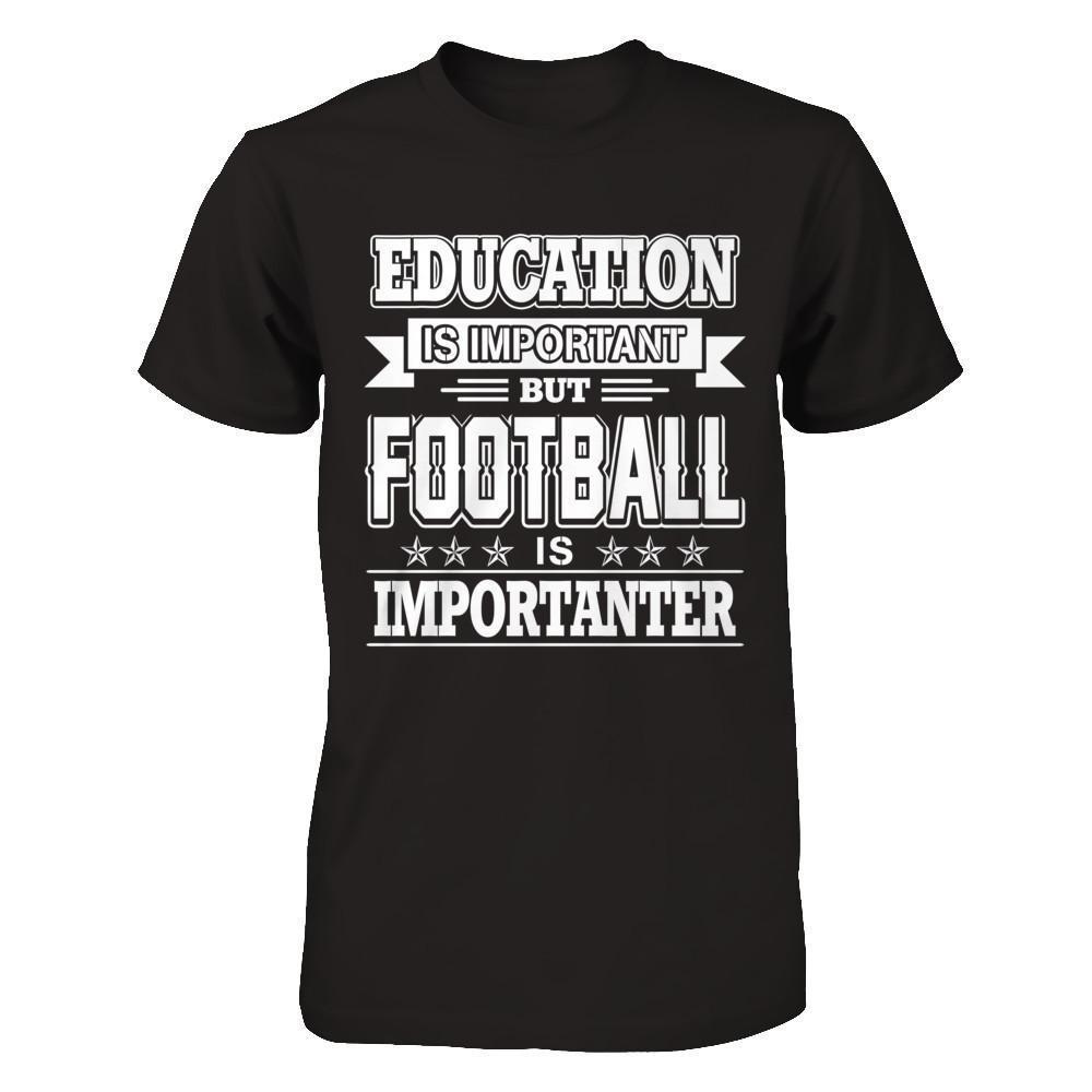 Education Is Important But Football Is Importanter
