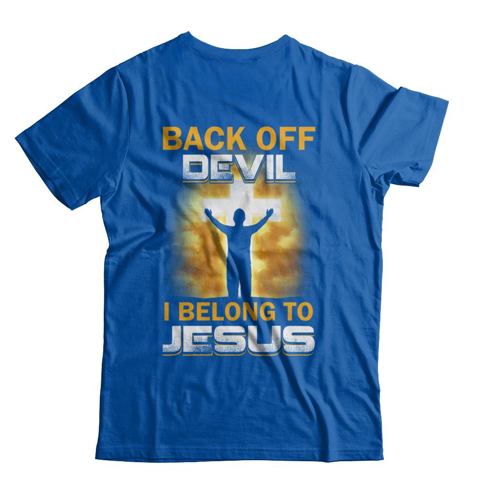 Back Off Devil I Belong To Jesus Christian-T-Shirt & Hoodie-Premium T-Shirt-Royal