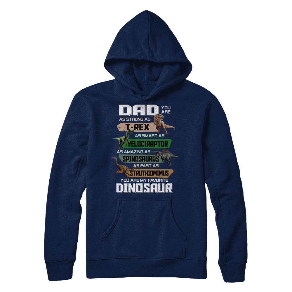 Dad You're My Favorite Dinosaur T-Rex Fathers Day-T-Shirt & Hoodie-Pullover Hoodie-Navy