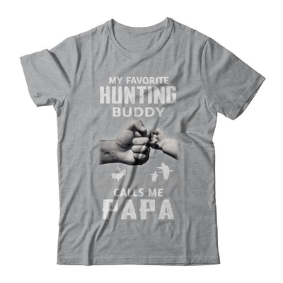 My Favorite Hunting Buddy Calls Me Papa Hunt Fathers Day-T-Shirt & Hoodie-Classic T-Shirt-Sport Grey