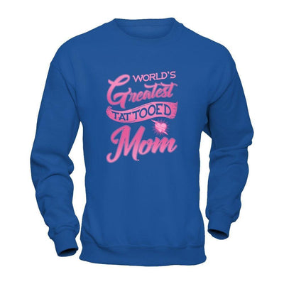 World's Greatest Tattooed Mom-T-Shirt & Tank Top-Crewneck Sweatshirt-Royal