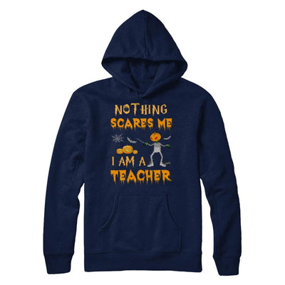 Halloween Nothing Scares Me I'm A Teacher-T-Shirt & Hoodie-Pullover Hoodie-Navy