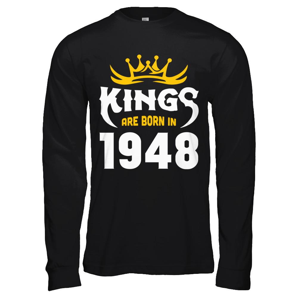 Kings Are Born In 1948 Birthday Gift-T-Shirt & Hoodie-Long Sleeve T-Shirt-Black