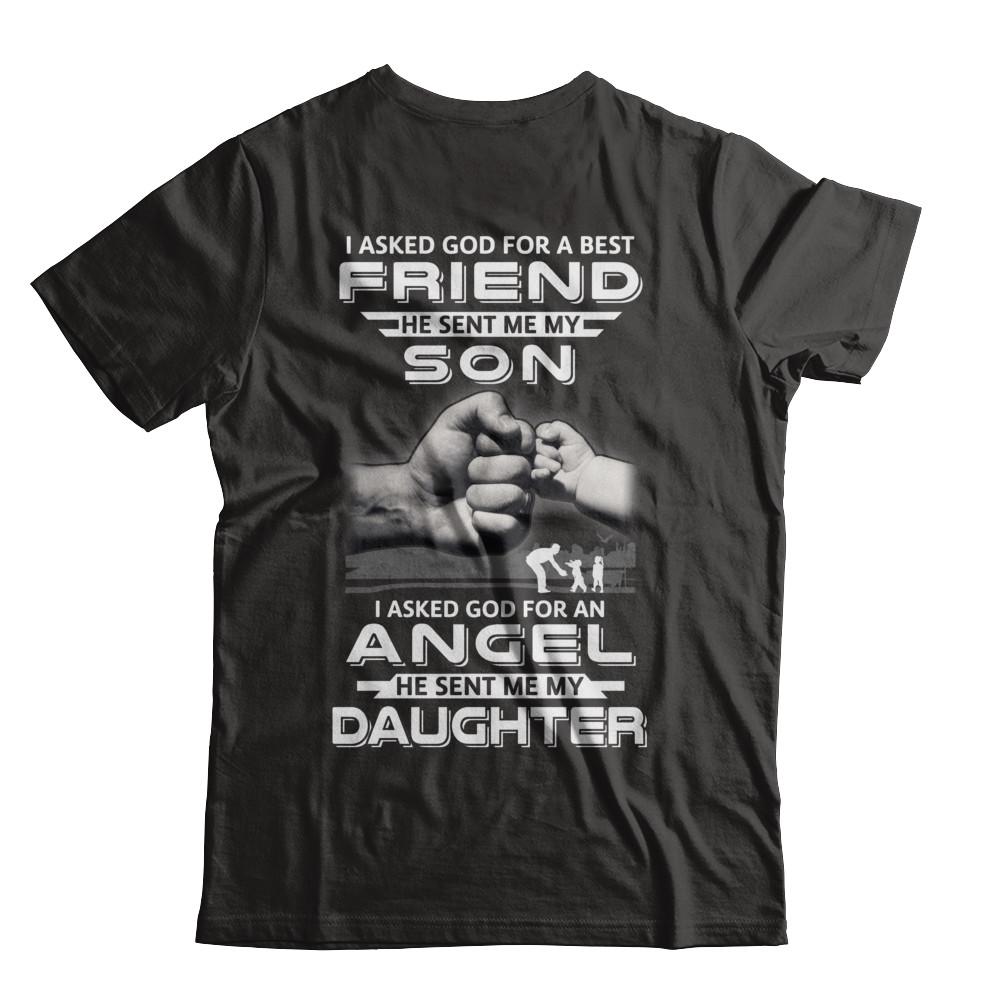 I Asked God For A Best Friend He Sent Me My Son And Angel Daughter-T-Shirt & Hoodie-Classic T-Shirt-Black