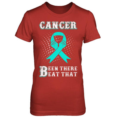 Ovarian Cancer Been There Beat That Teal Awareness Ribbon-T-Shirt & Hoodie-Women's T-Shirt-Red